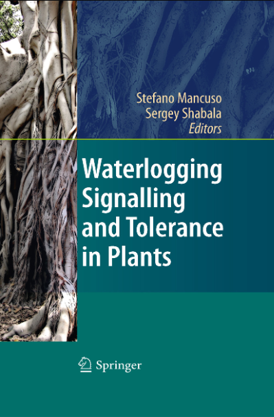 Waterlogging Signalling and Tolerance in Plants